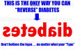 the only way you can reverse diabetes (backwards)